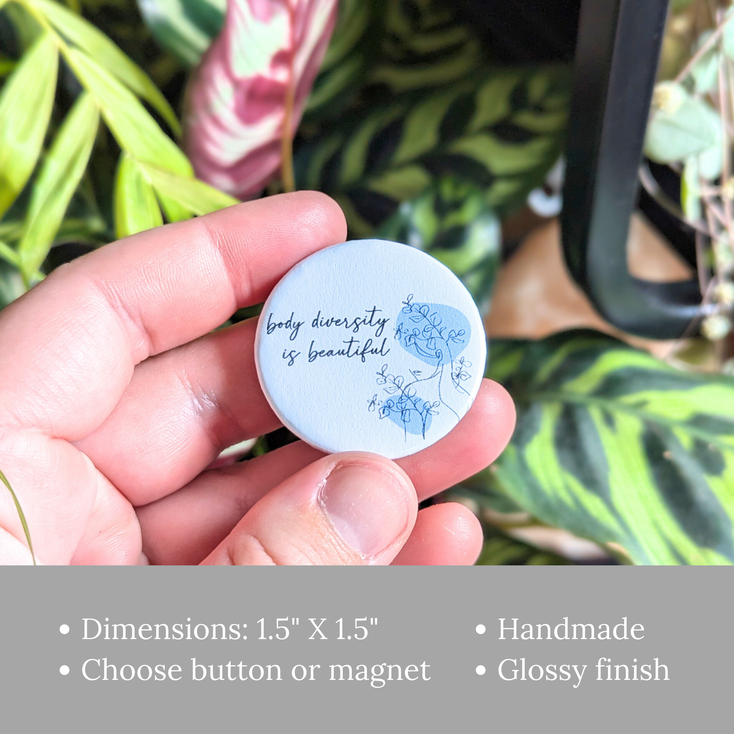 Body Diversity is Beautiful Button or Magnet