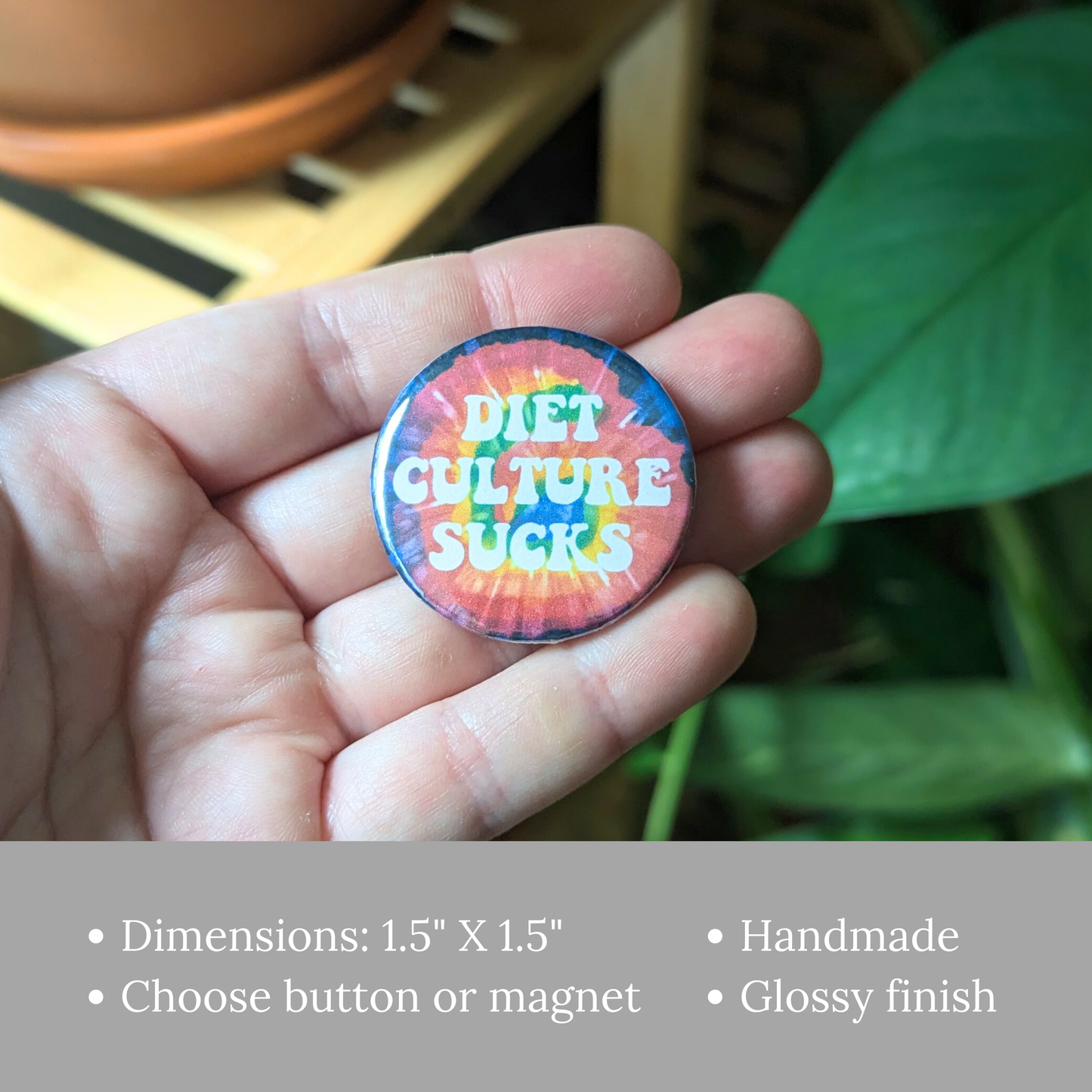 Diet Culture Sucks Button or Magnet