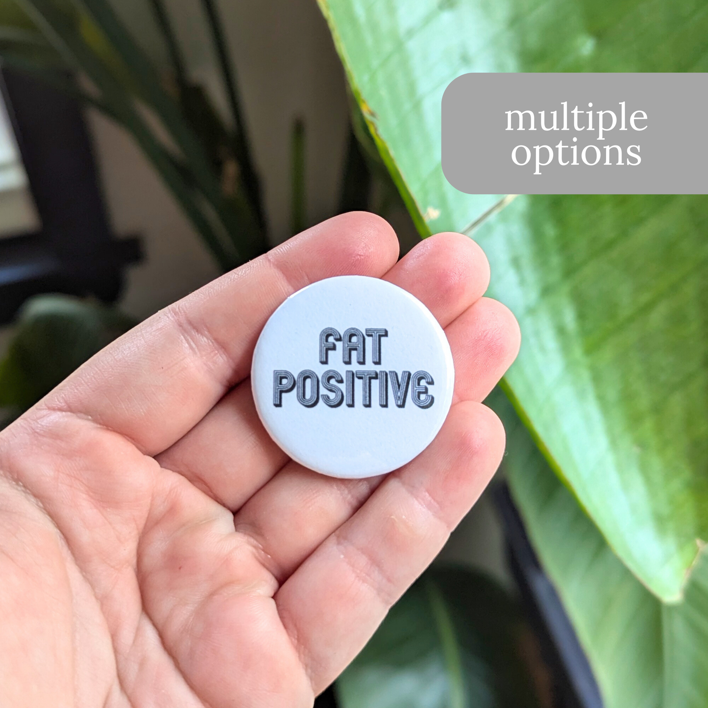 Fat Positive Button or Magnet