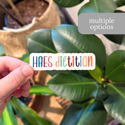 HAES Dietitian Sticker or Magnet