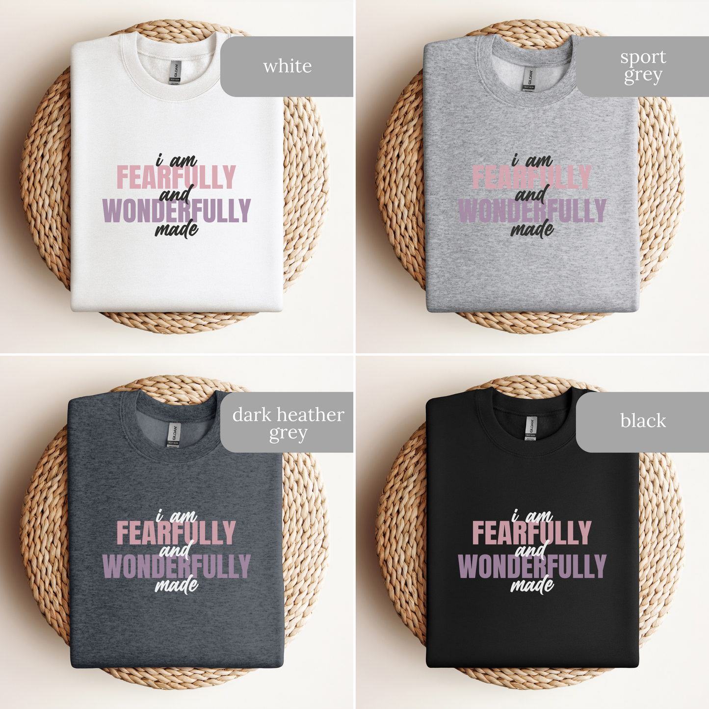 I Am Fearfully and Wonderfully Made Sweatshirt