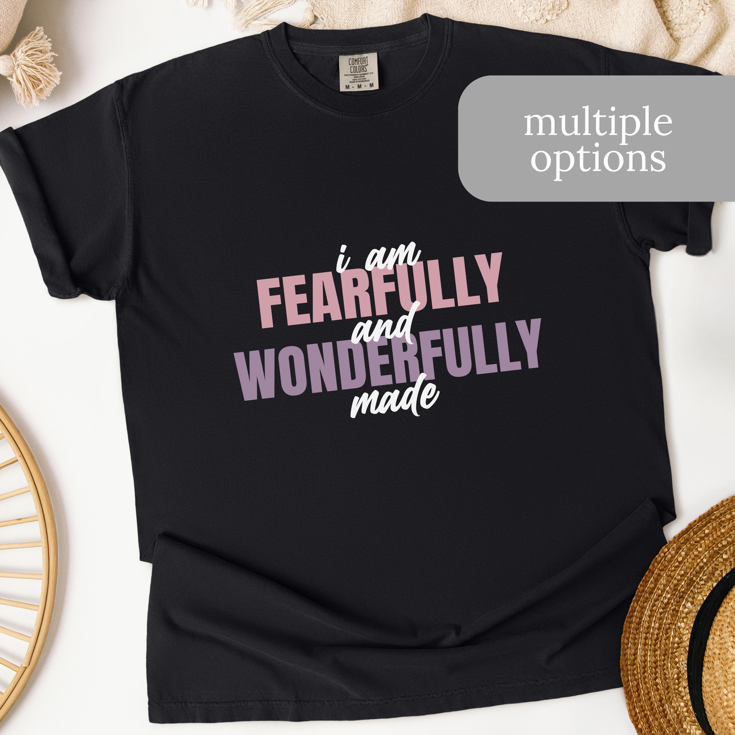 I Am Fearfully and Wonderfully Made T-Shirt