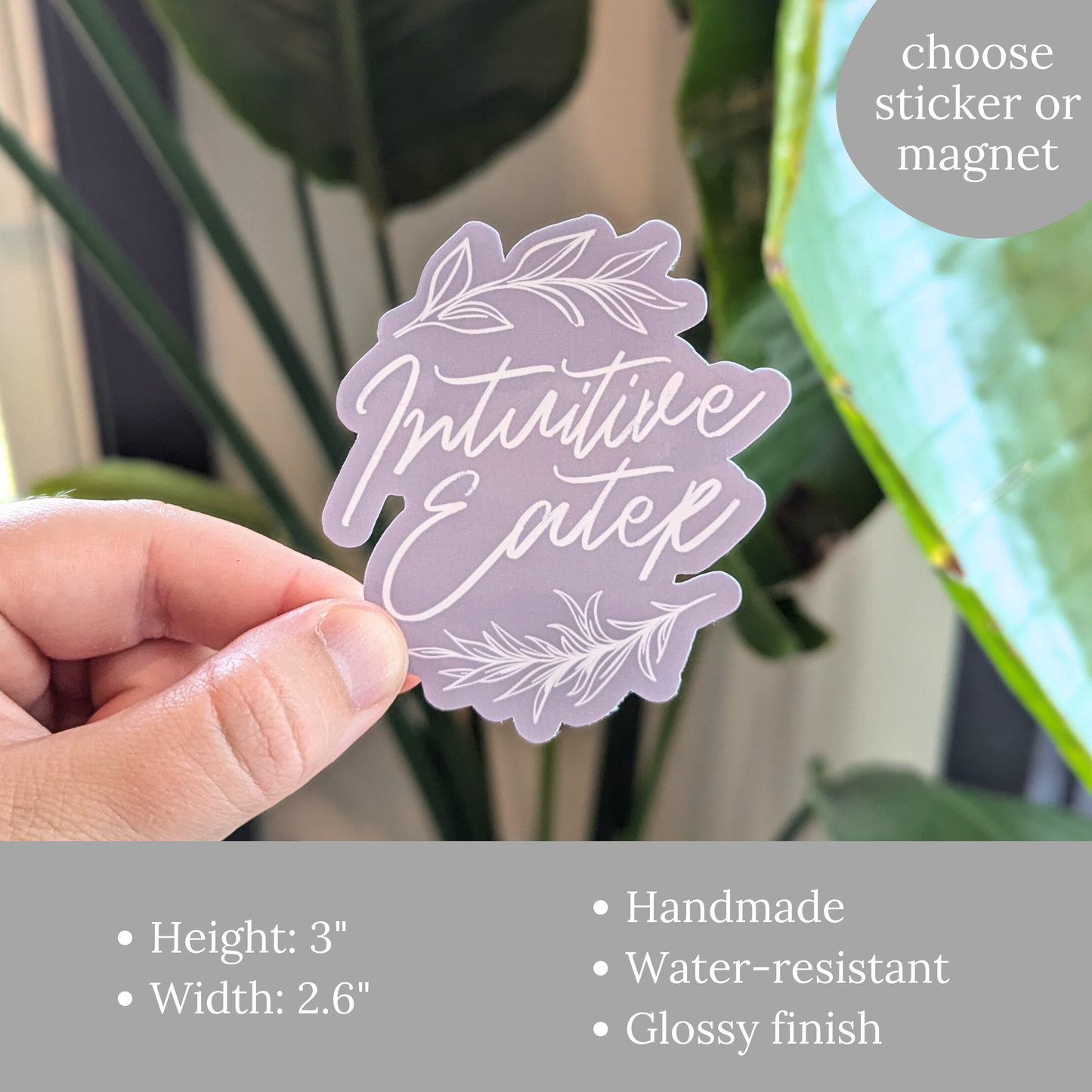 Intuitive Eater Sticker or Magnet