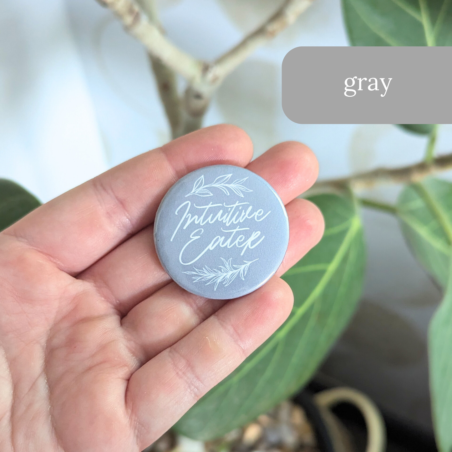 Intuitive Eater Button or Magnet