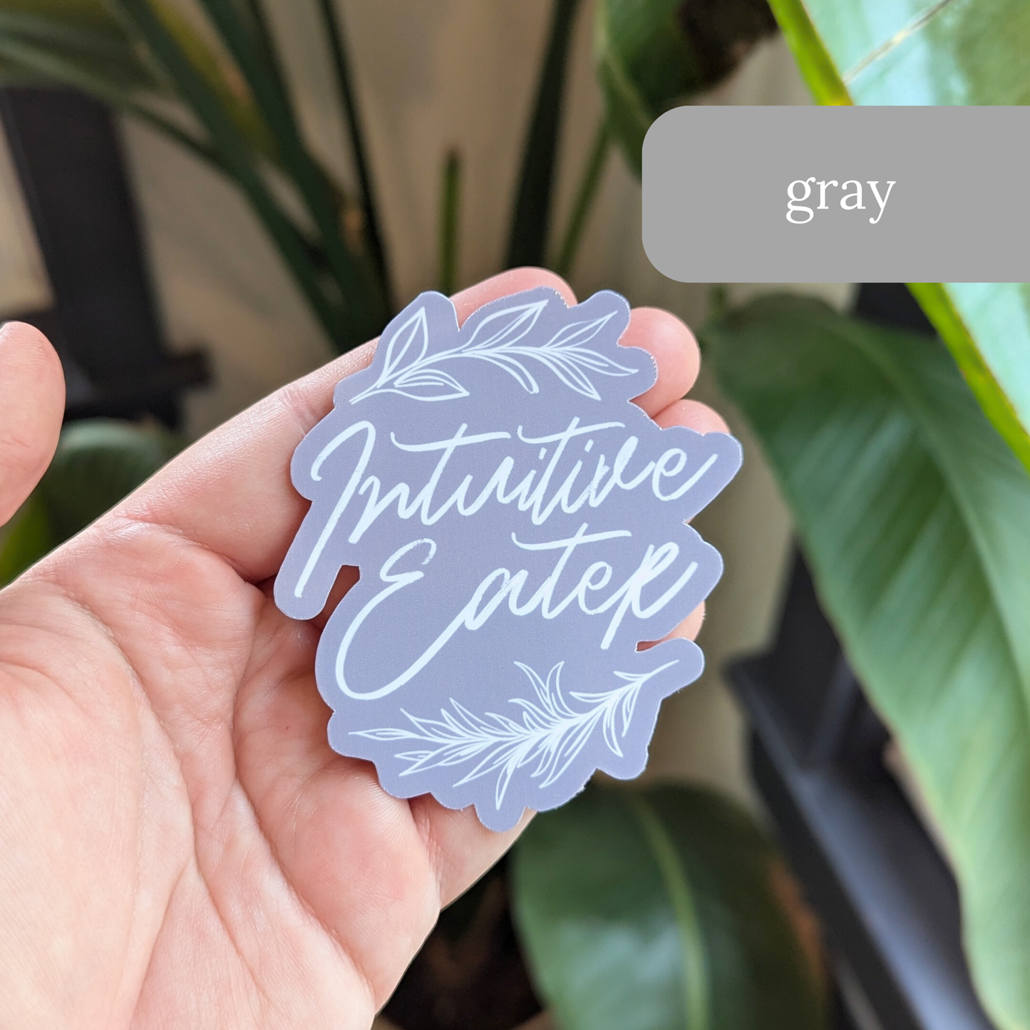 Intuitive Eater Sticker or Magnet