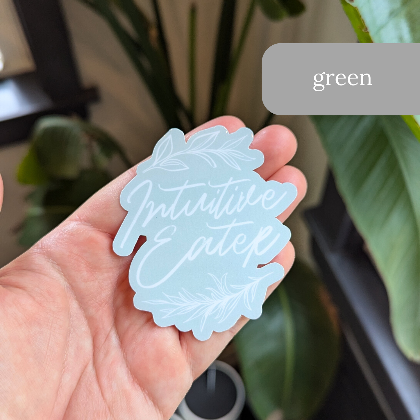 Intuitive Eater Sticker or Magnet