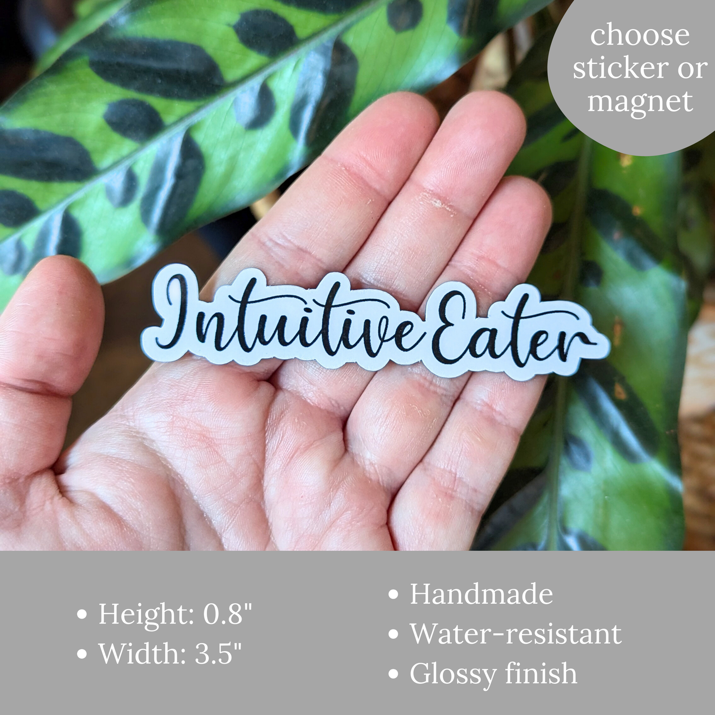 Intuitive Eater Sticker or Magnet