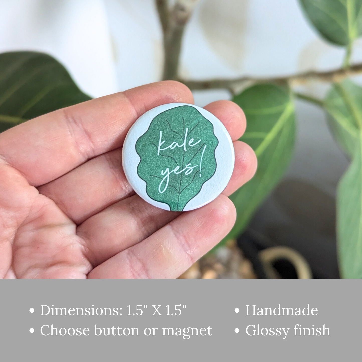 Kale Yes Button or Magnet