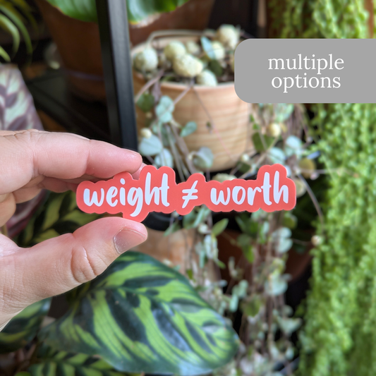 Weight Does Not Equal Worth Sticker or Magnet