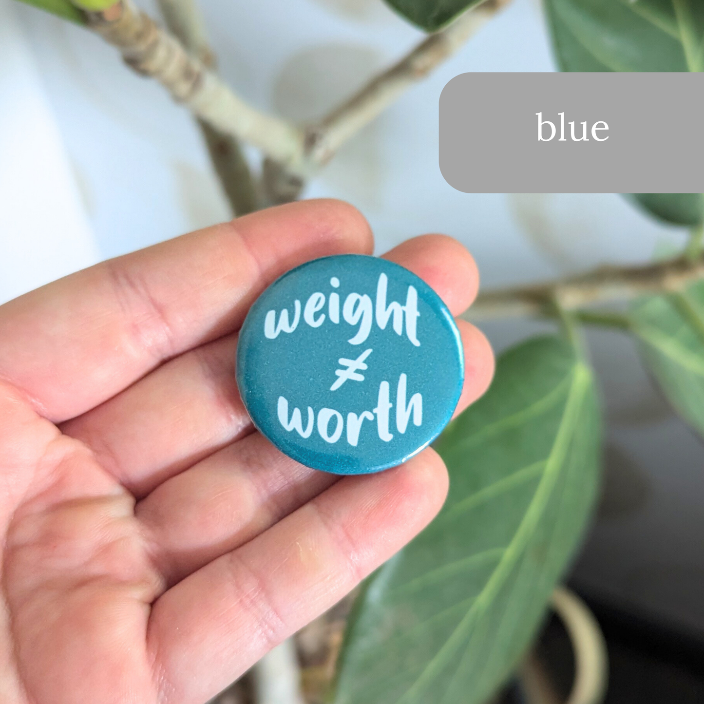 Weight Does Not Equal Worth Button or Magnet