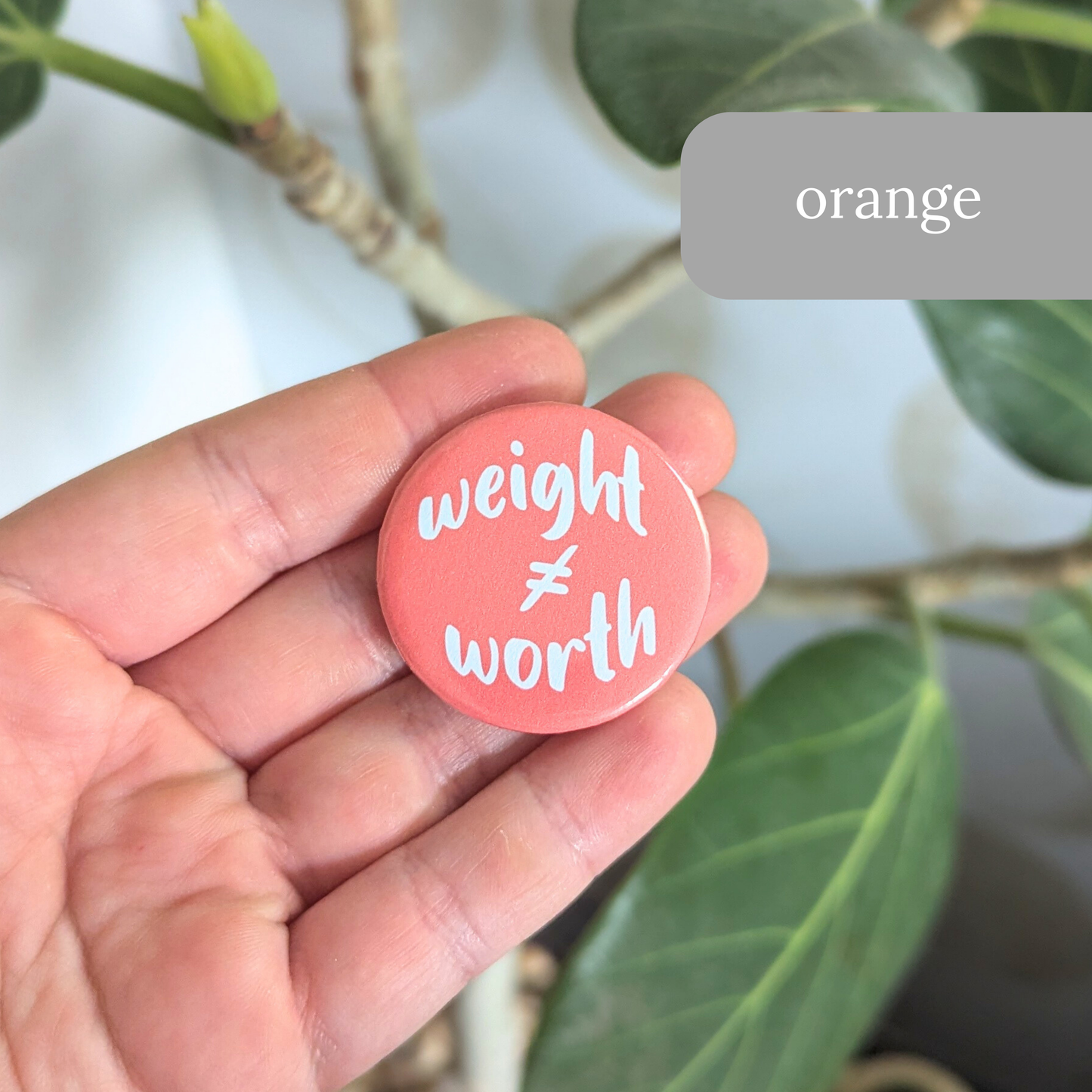 Weight Does Not Equal Worth Button or Magnet