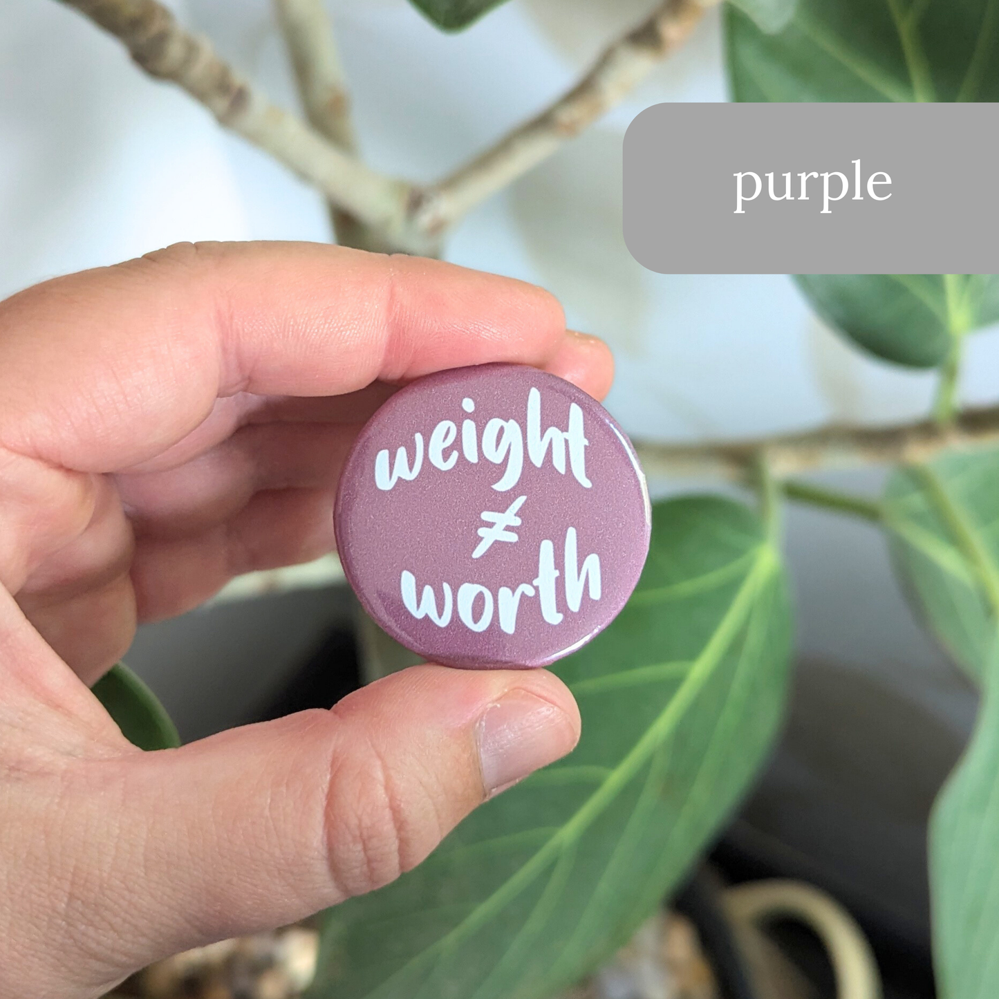 Weight Does Not Equal Worth Button or Magnet