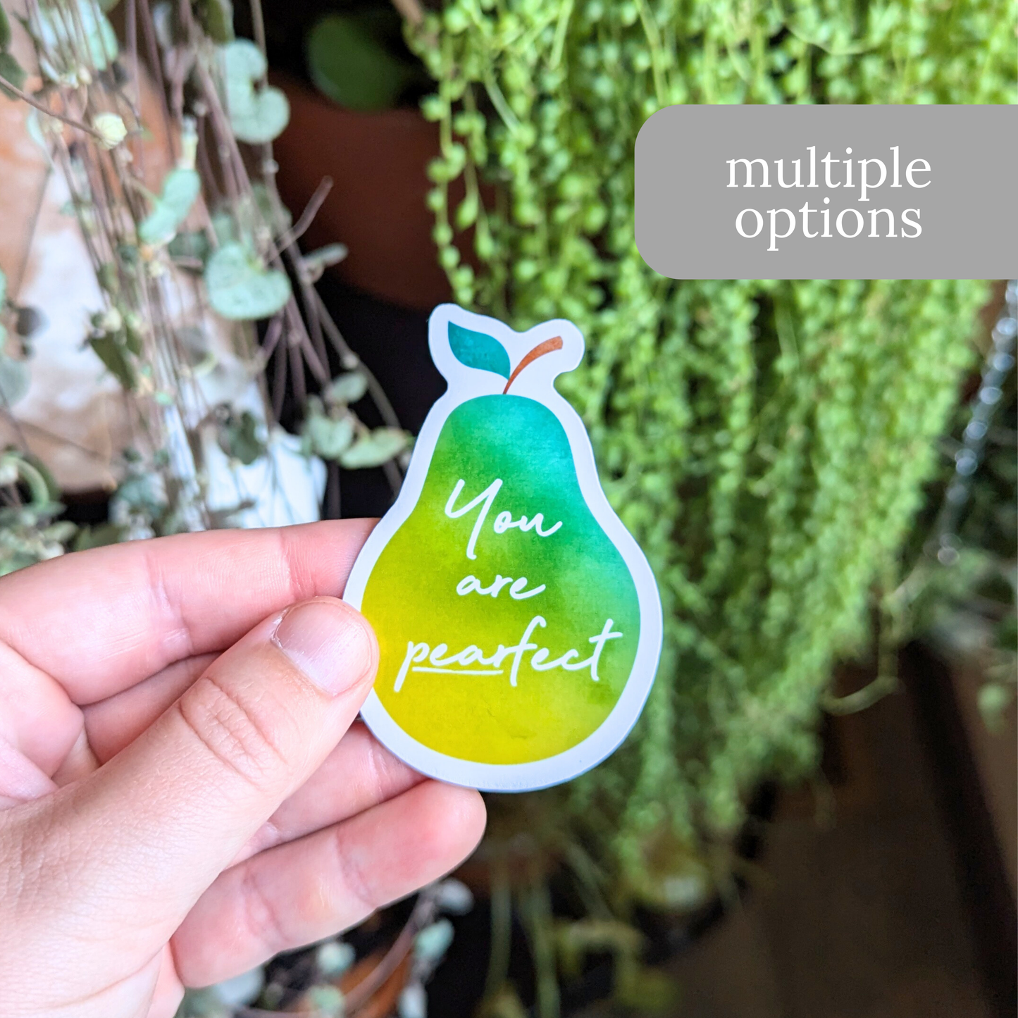 You are Pearfect Sticker or Magnet