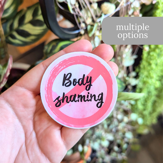 No Body Shaming Sticker or Magnet