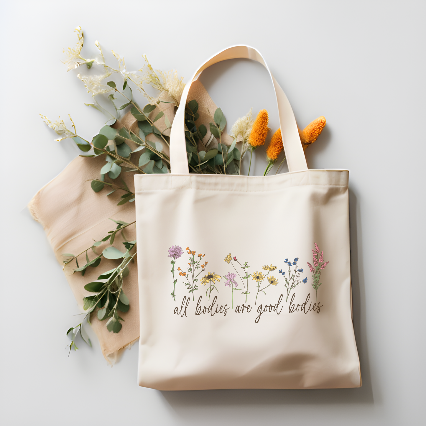 All Bodies are Good Bodies Tote Bag