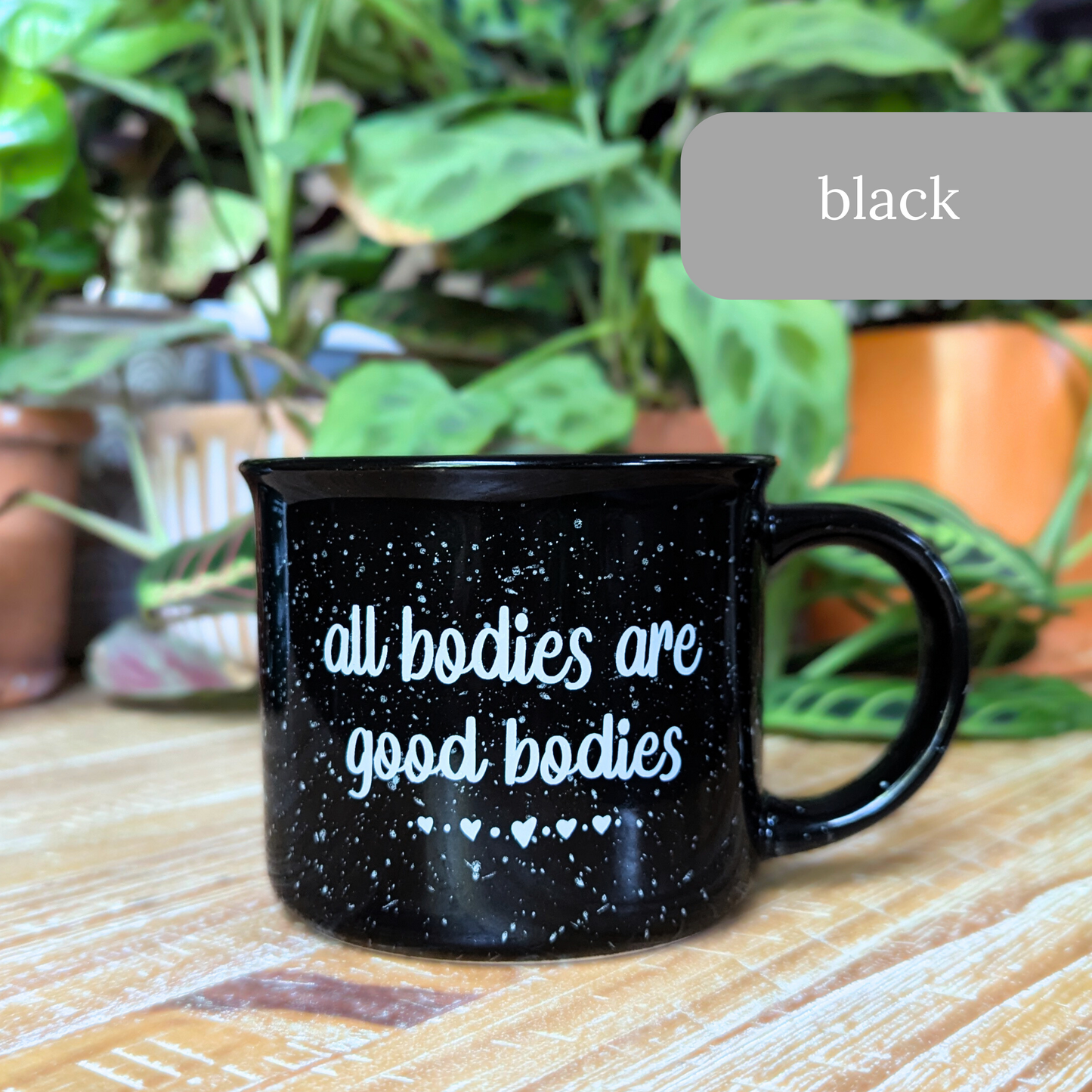 All Bodies are Good Bodies Coffee Mug