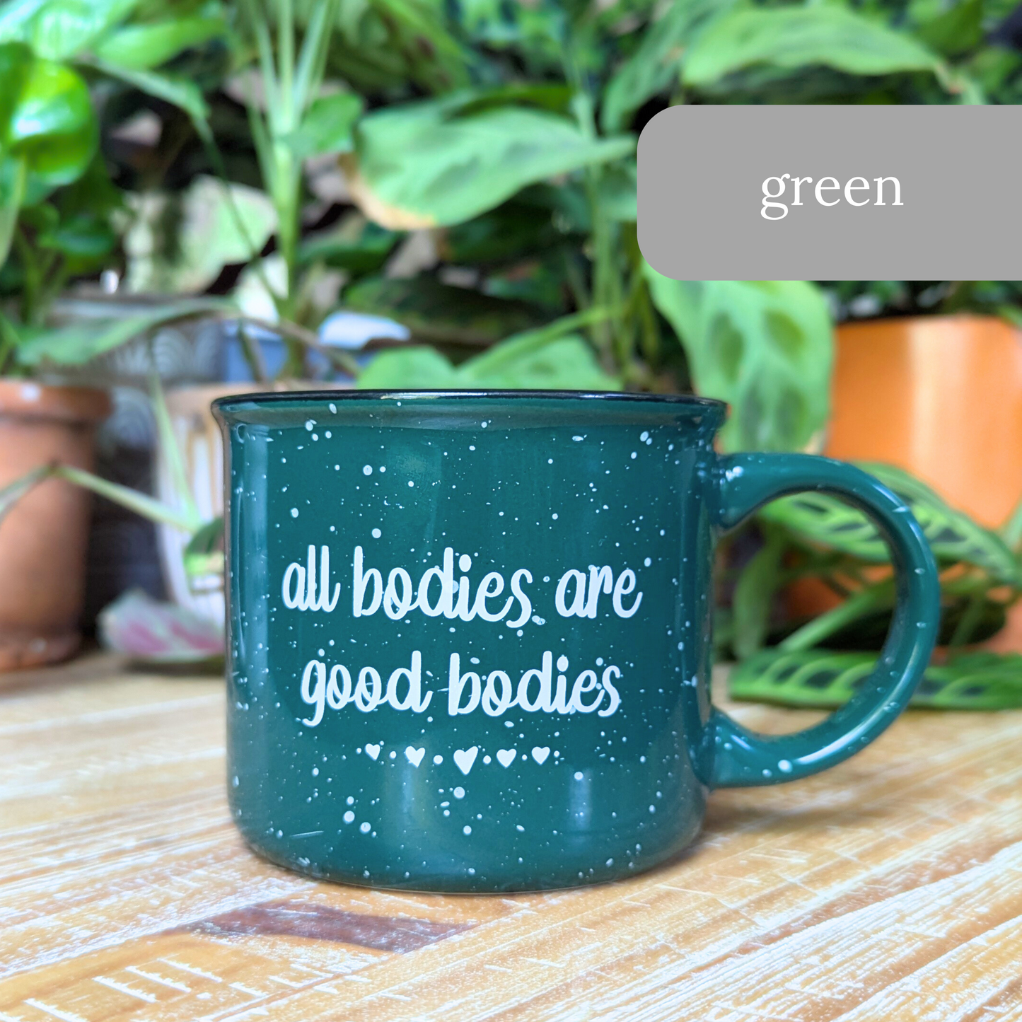 All Bodies are Good Bodies Coffee Mug