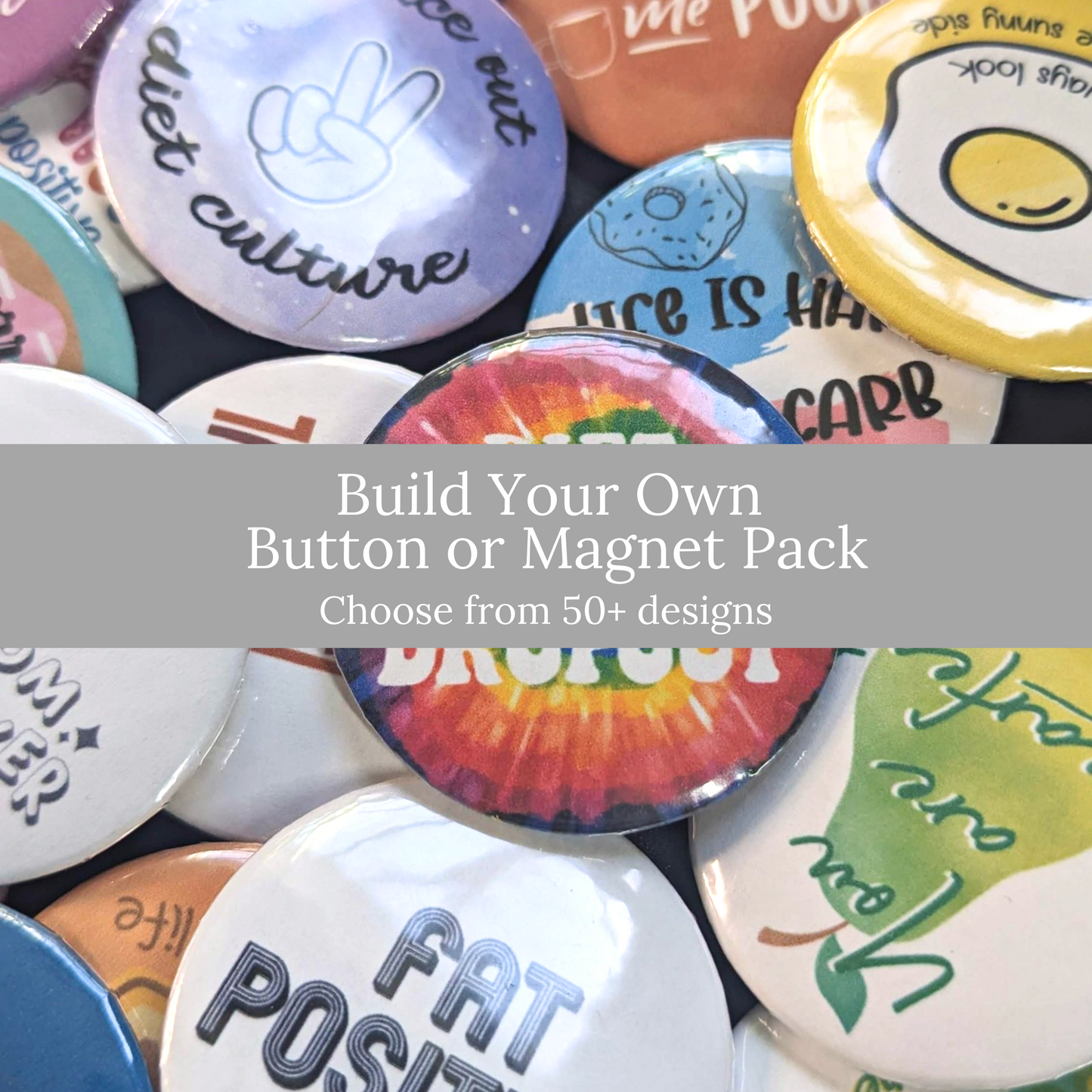 Build Your Own Button or Magnet Pack